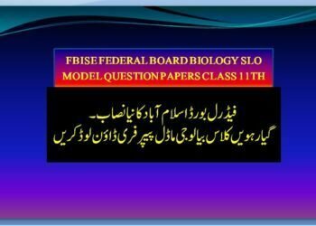 FBISE SLO model papers 2023 biology class 11th
