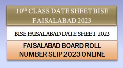 10th class date sheet 2023 BISE FSD