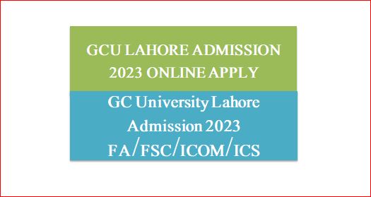 GC University Lahore Inter admission 2023
